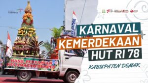 Karnaval Kemerdekaan HUT RI 78, di Kabupaten Demak