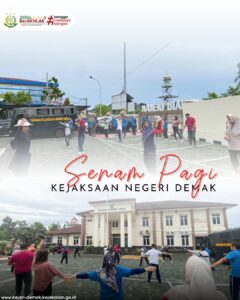 Senam Pagi Kejaksaan Negeri Demak