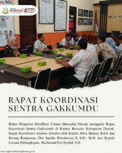 Rapat Koordinasi Sentra Gakkumdu, Kab. Demak