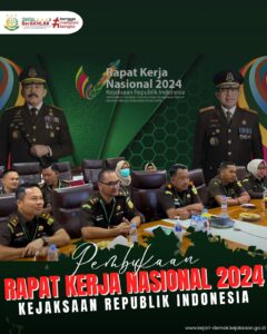 Pembukaan Rapat Kerja Nasional Tahun 2024 Kejaksaan Republik Indonesia