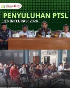 Penyuluhan Pendaftaran Tanah Sistematis Lengkap (PTSL) di Desa Kedungwaru Lor, Kec. Karanganyar, Kab. Demak.