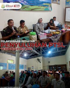 Penyuluhan PTSL Terintegrasi 2024, Desa Pilangsari, Sayung
