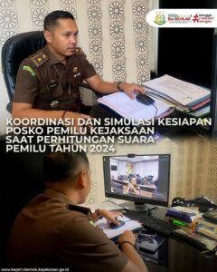 Koordinasi dan Simulasi Kesiapan Posko Pemilu Kejaksaan Saat Perhitungan Suara Pemilu Tahun 2024