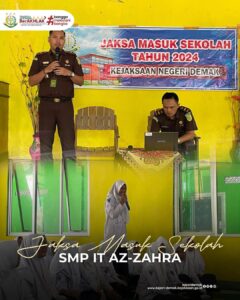 Jaksa Masuk Sekolah (JMS) di SMP IT Az-Zahra, Demak