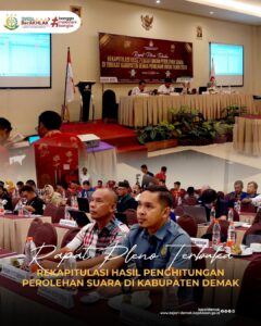 Rapat Pleno Terbuka Dalam Rangka Rekapitulasi Hasil Penghitungan Perolehan Suara di Kabupaten Demak