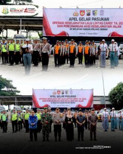 Operasi Keselamatan Lalu Lintas Candi TA. 2024 dan Pencanangan Aksi Keselamatan Jalan, di Wilayah Kab. Demak